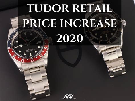 Tudor Retail Price Increase 2020! 